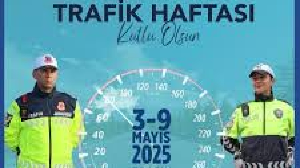 Karayolu Trafik Haftası Kutlu Olsun